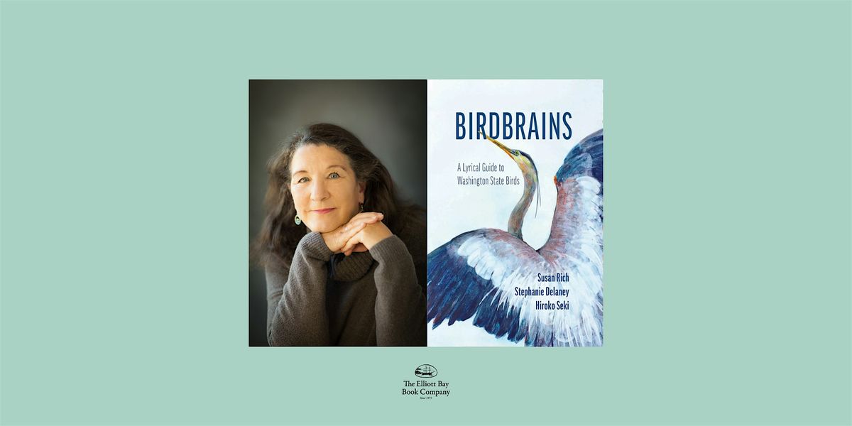A 'Birdbrains' Reading with Susan Rich & contributors, 14 December | Event in Seattle | AllEvents