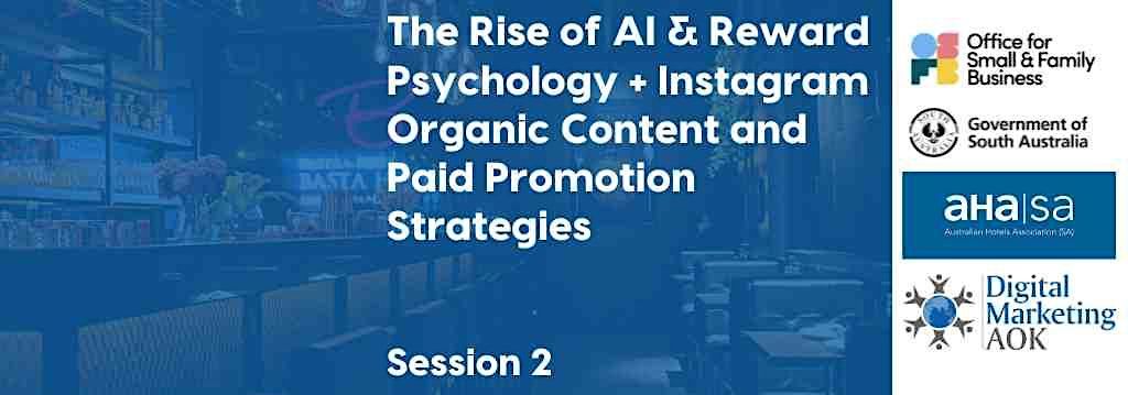 The Rise of AI & Reward Psychology + Instagram Organic Content, 14 May | Event in McLaren Vale | AllEvents