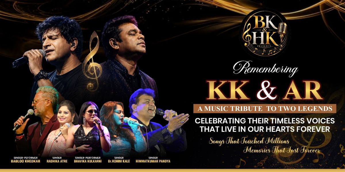 Remembering KK & Tribute to AR