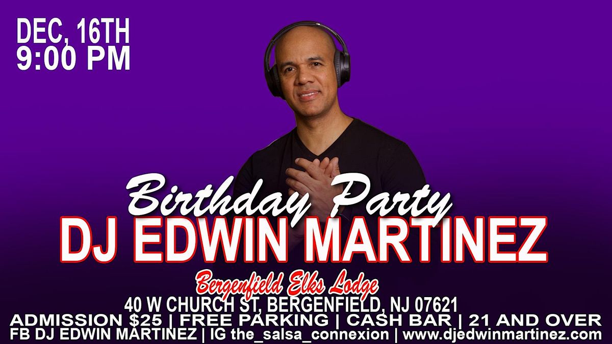 DJ Edwin Martínez Birthday Party, Elks Lodge, Bergenfield, December 16