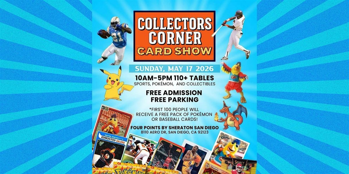Collectors Corner Card Show, Four Points by Sheraton San Diego, 17 May 2026  | AllEvents