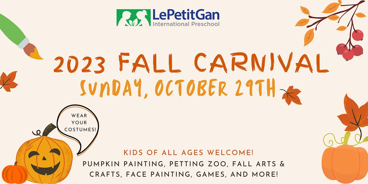 2023 Kids Fall Carnival, Le Petit Gan International Preschool Beverly
