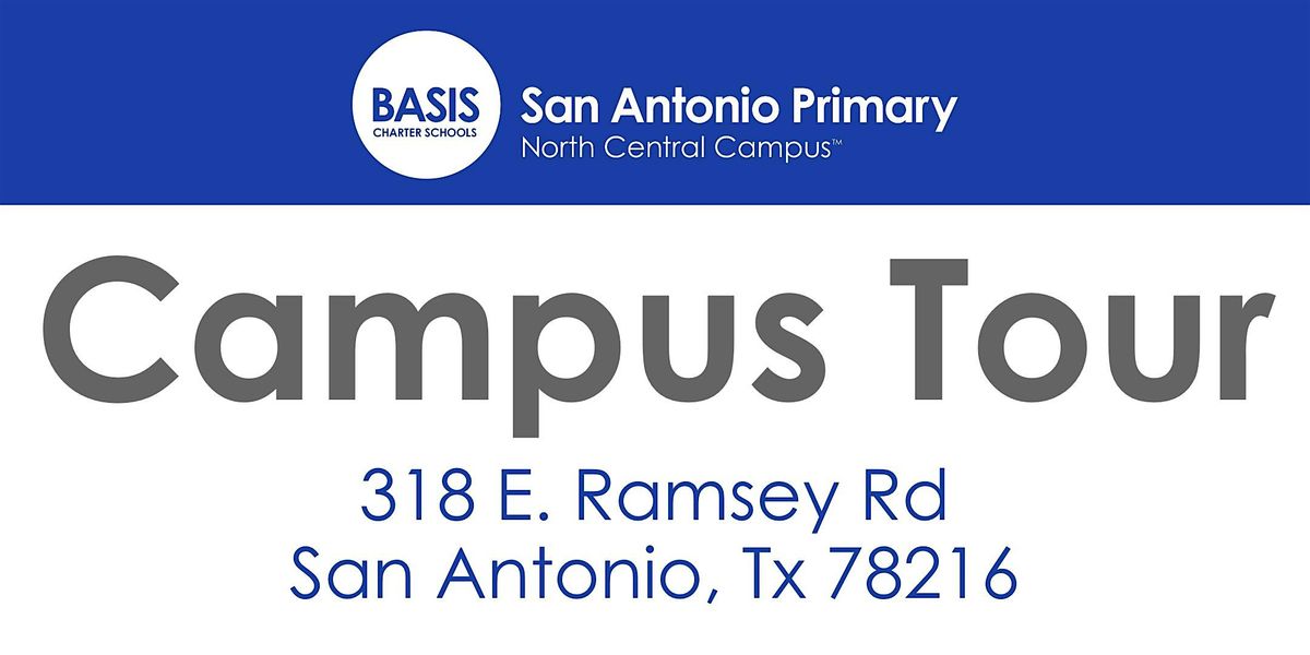 BASIS San Antonio Primary - North Central Campus School Tour | Event in San Antonio | AllEvents