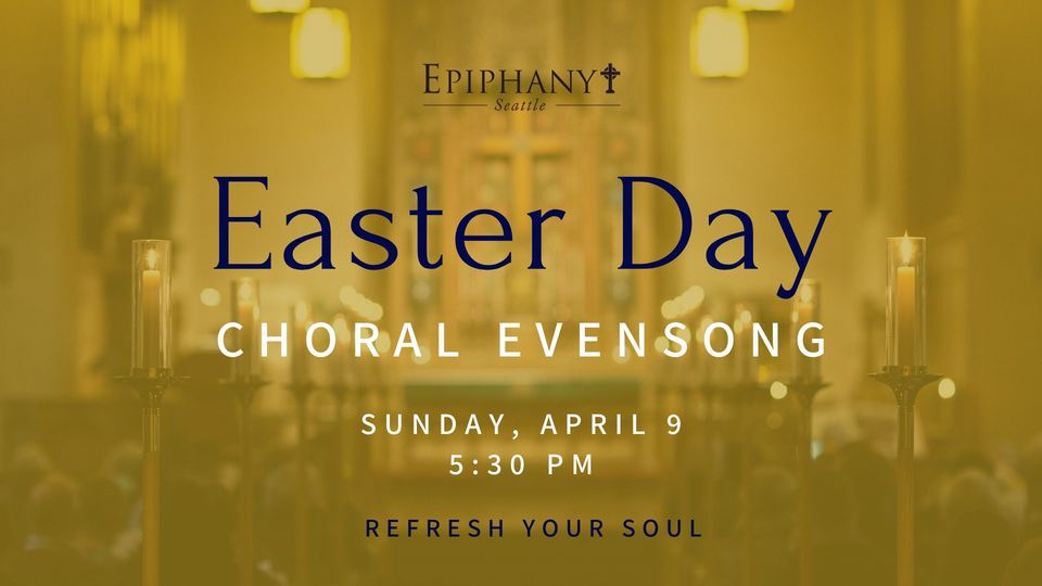 Choral Evensong on Easter Day, 9 April | Event in Seattle | AllEvents.in