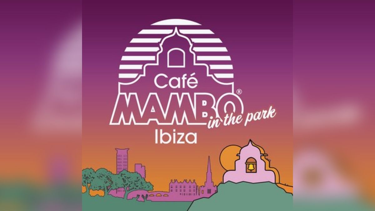 Cafe Mambo Ibiza Bedford Tickets, 11 July | Event in Bedford | AllEvents