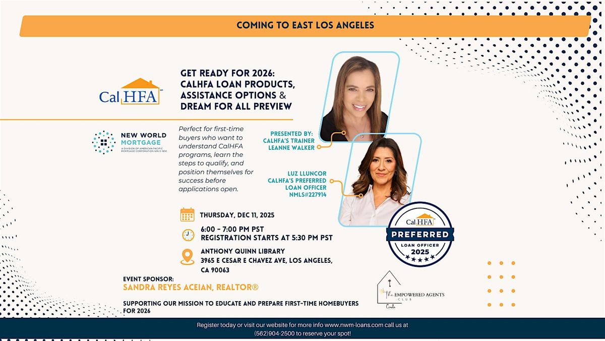 Get Ready for 2026: CalHFA Loan Products & Dream for All Preview | Dec 11, 11 December | Event in Los Angeles