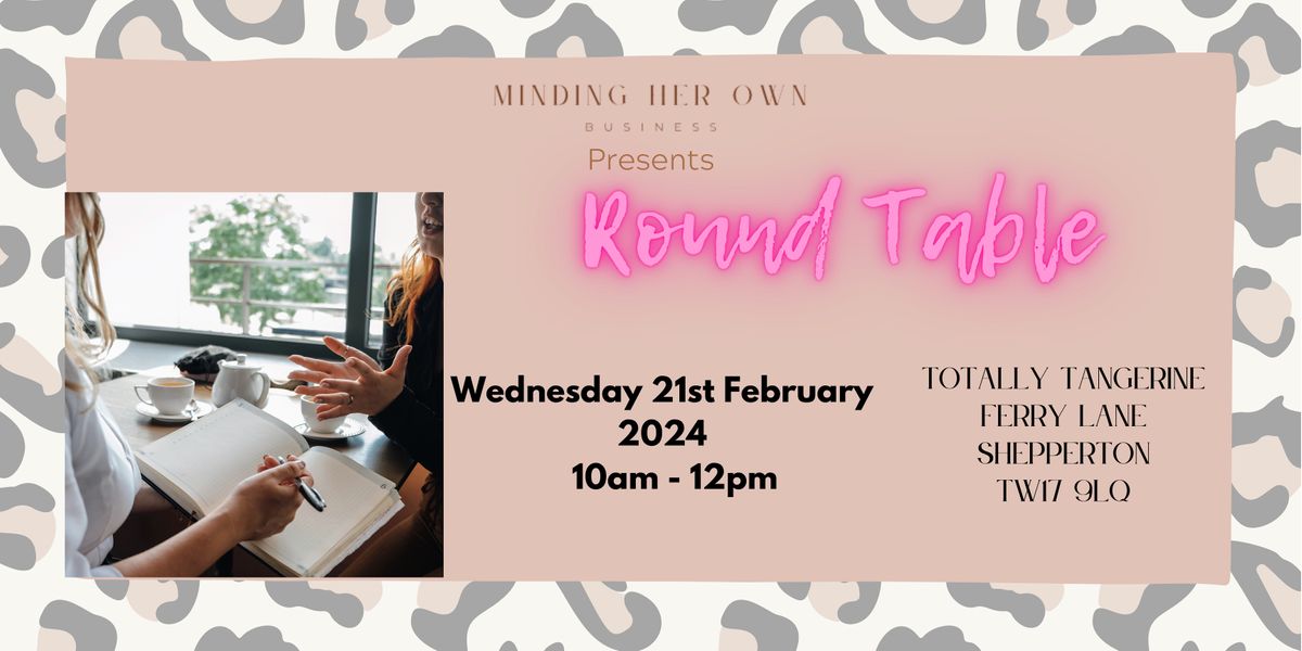 Minding Her Own Business Presents Round Table 2024, Totally Tangerine