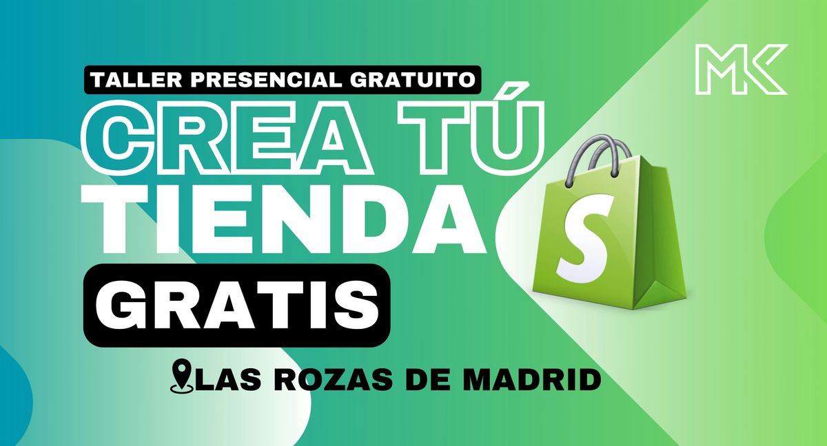 ¡APRENDE A CREA TU TIENDA ONLINE! FORMACIÓN PRESENCIAL | Event in Las Rozas de Madrid | AllEvents