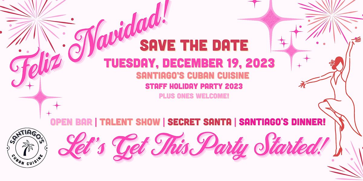 Santiagos Holiday Party 2023, Santiago's Cuban Cuisine, Main Street