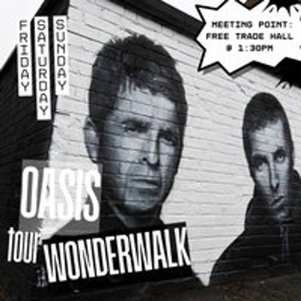 Oasis Wonderwalk Tour | The Ultimate Oasis Experience | Event in Manchester | AllEvents