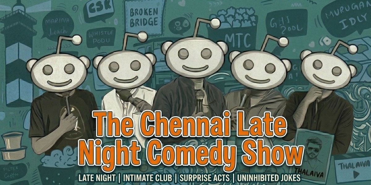 The Chennai Late Night Comedy Show