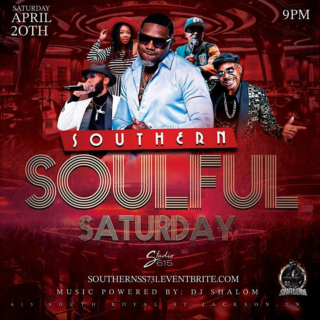 Southern Soulful Saturday, Studio 615, Jackson, 20 April to 21 April ...