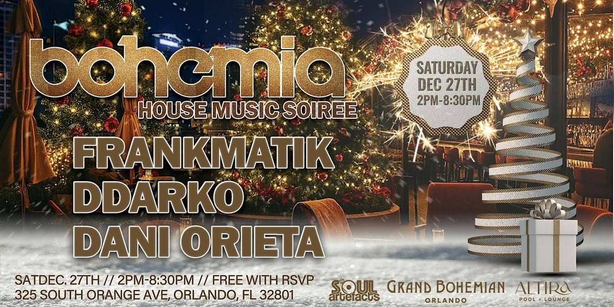 Bohemia House Music Soiree, 27 December | Event in Orlando | AllEvents