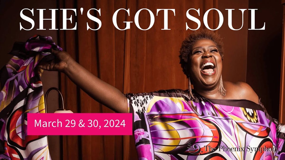 She's Got Soul at Kauffman Center for the Performing Arts - Helzberg Hall, 14 February | Event in Kansas City