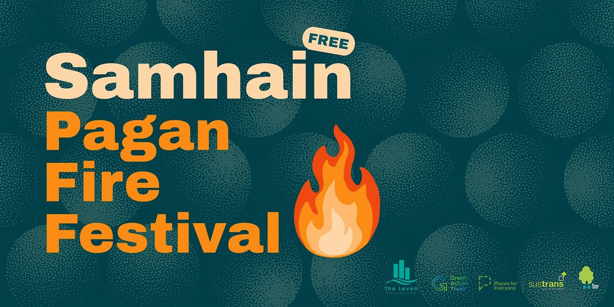 Samhain: The Pagan Fire Festival in Levenmouth, Poplar Road (River Park ...