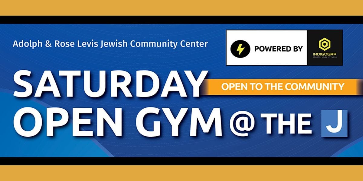 Saturday Open Gym the J, Adolph & Rose Levis Jewish Community Center