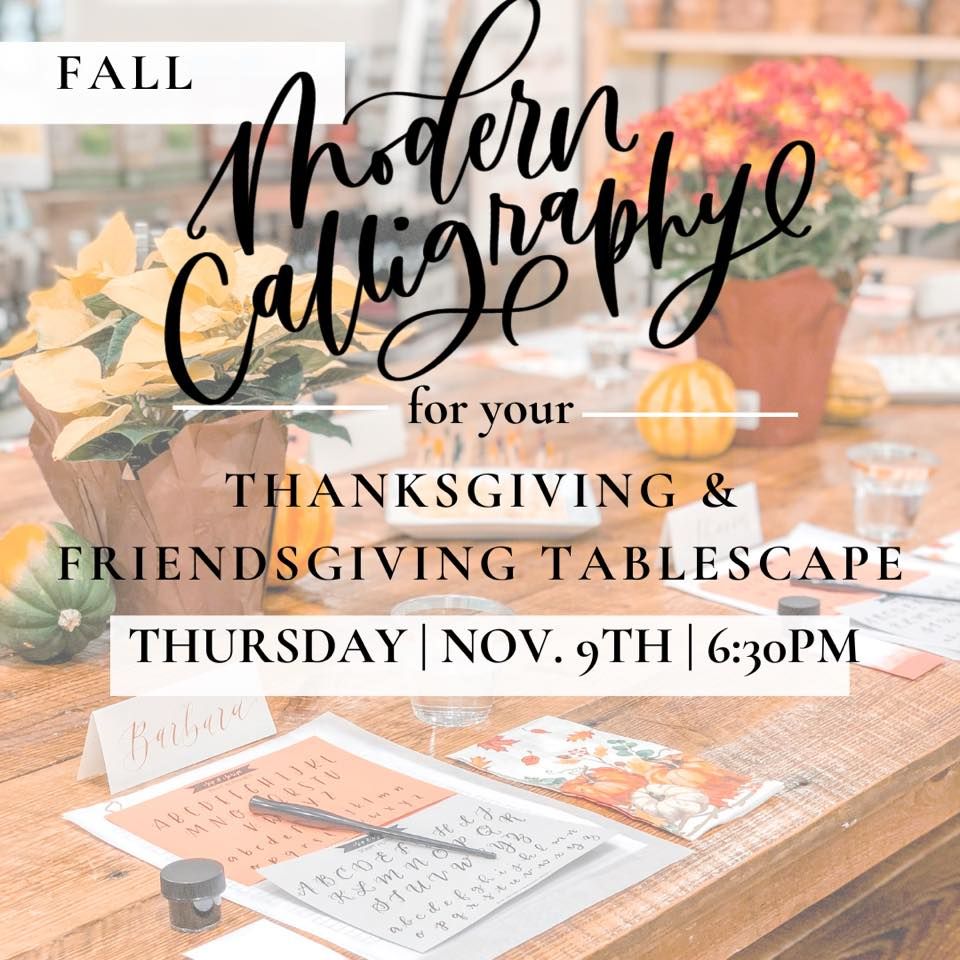 Friendsgiving/Thanksgiving Tablescapes Beginners Calligraphy, Fallston