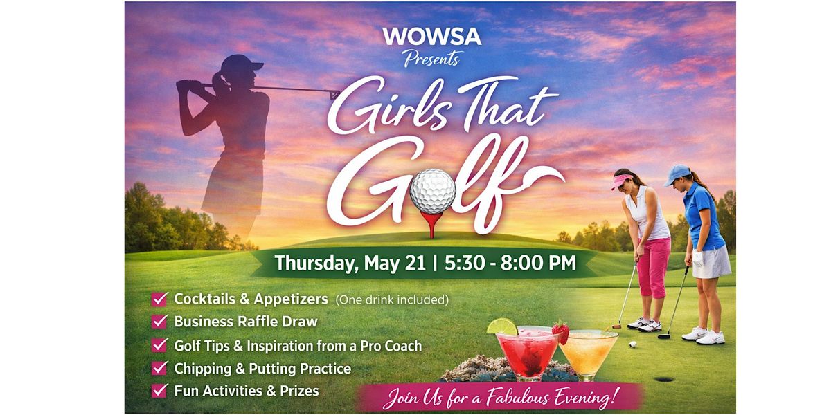 WOWSA PRESENTS - GIRLS THAT GOLF, Pike Lake Golf Centre Limited ...