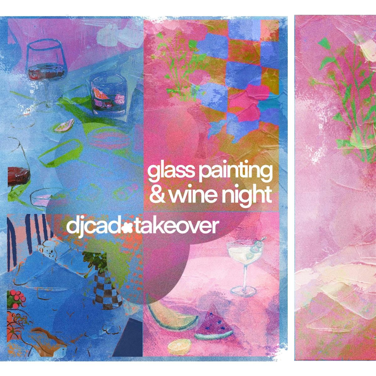 GLASS PAINTING AND WINE NIGHT DUKES CORNER DJCAD TAKEOVER, Duke's