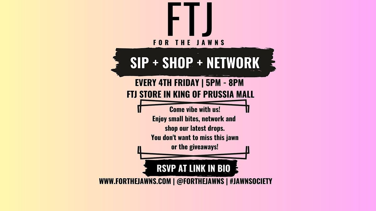 SIP + SHOP + NETWORK, 690 W Dekalb Pike, King of Prussia, June 23 to