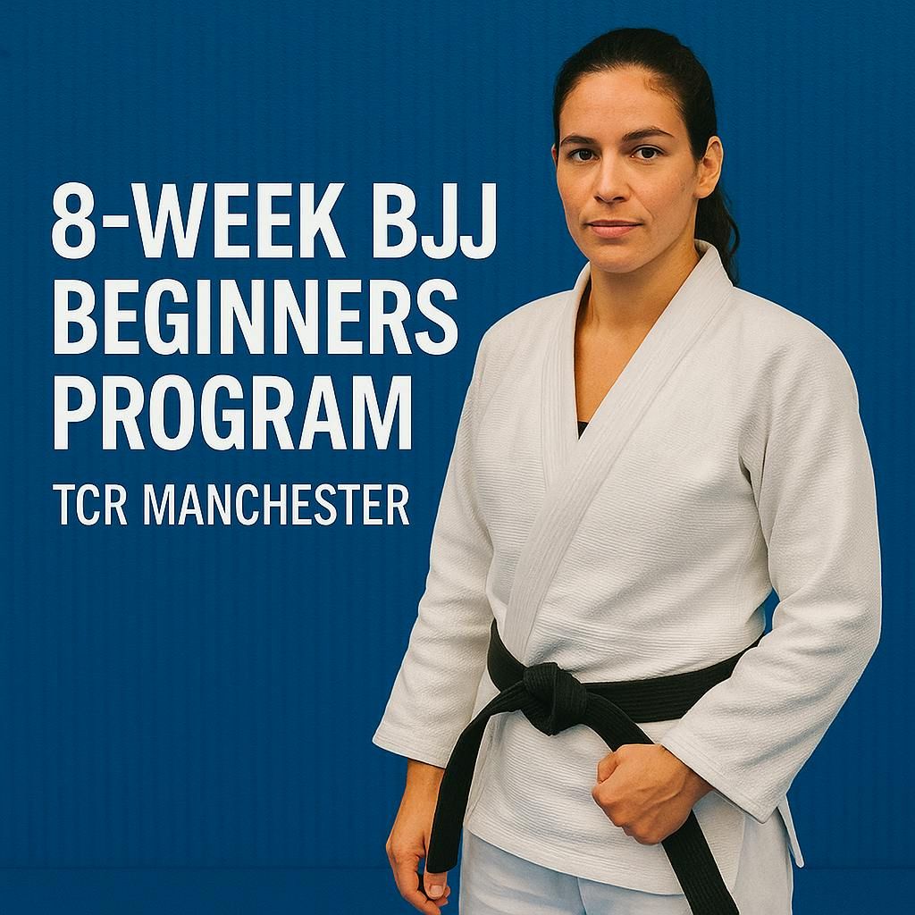 8-Week Brazilian Jiu-Jitsu Beginners Program | TCR Manchester, 5 August | Event in Manchester | AllEvents