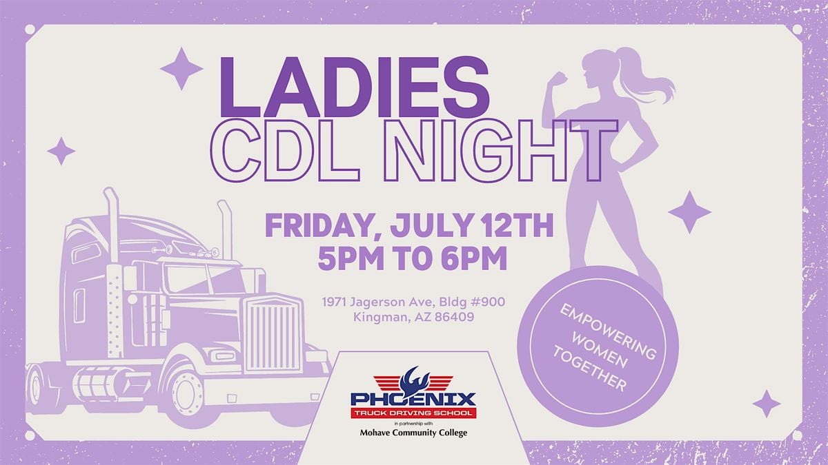 Ladies CDL Night, Phoenix Truck Driving School in partnership with MCC