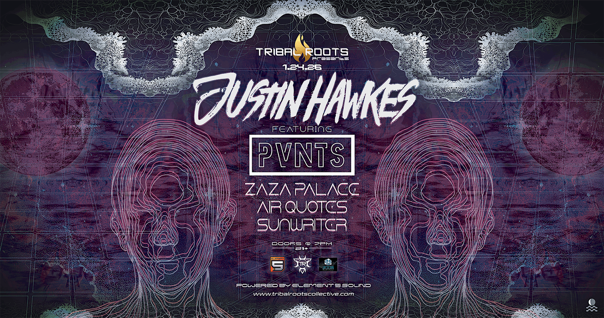 Tribal Roots presents JUSTIN HAWKES, 24 January | Event in Wichita | AllEvents