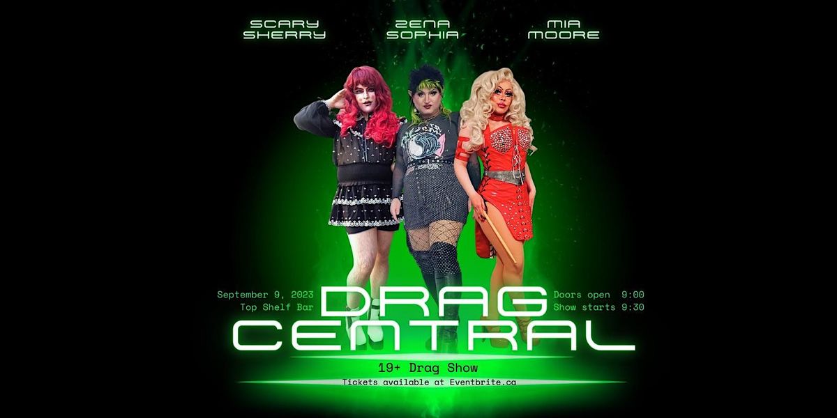 Drag Central {19+ Drag Show}, Top Shelf Bar & Games Room, Springdale, 9