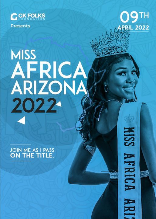 Miss Africa Arizona 2022, Fabric, Tempe, April 9 2022
