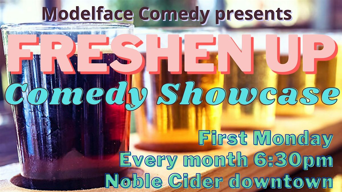 Freshen Up Comedy Showcase at Noble Cider downtown, 2 June | Event in Asheville | AllEvents