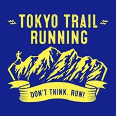 Tokyo Trail Running - 東京トレイルランニング