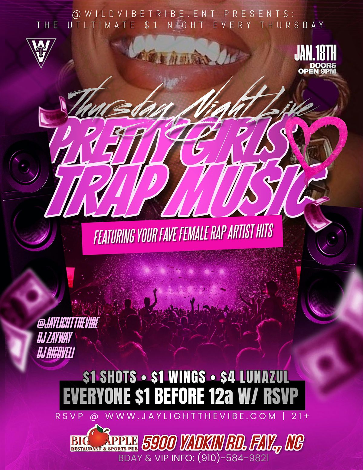 THURSDAY NIGHT LIVE PRETTY GIRLS LOVE TRAP MUSIC, Big Apple Restaurant