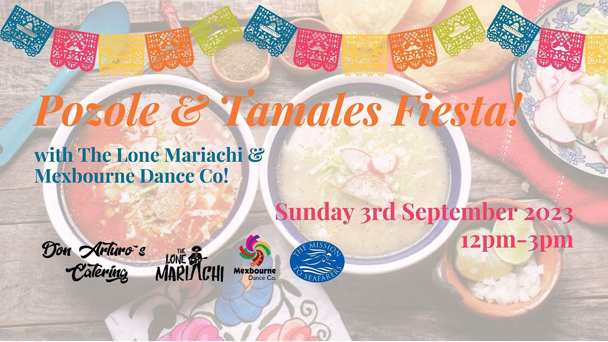 Pozole & Tamales Fiesta!, Mission to Seafarers Victoria, Docklands, 3