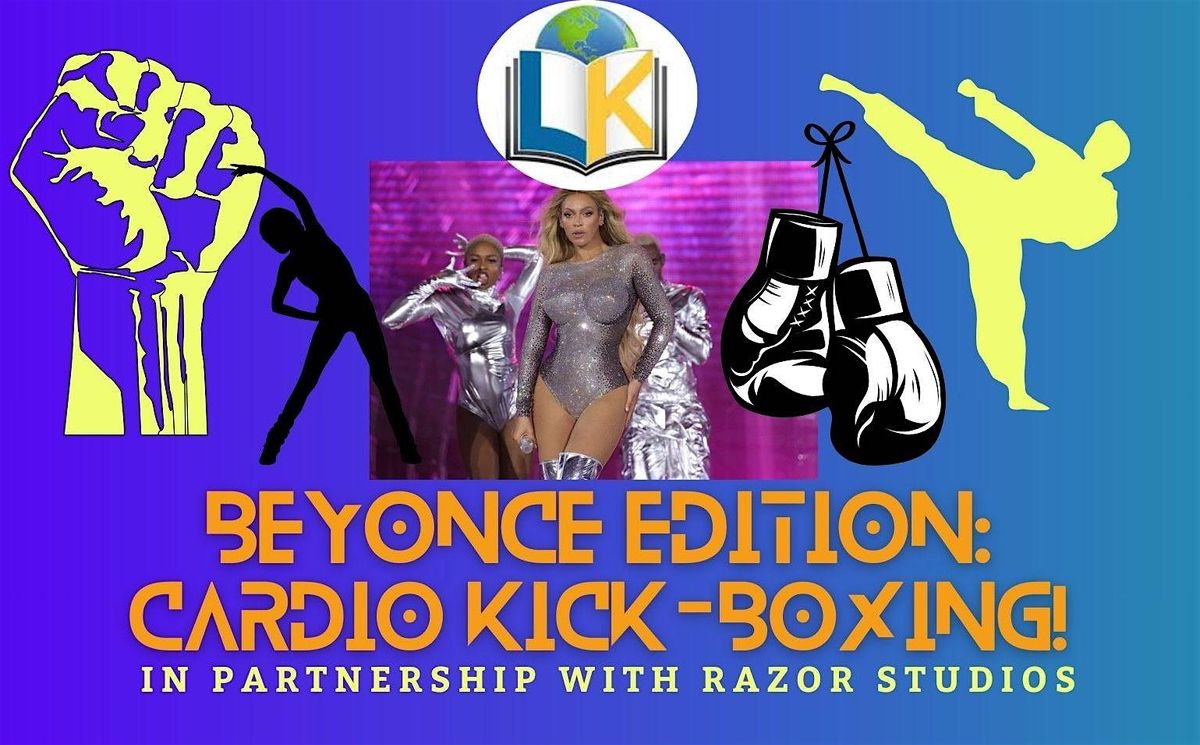 BEYONCE EDITION : LK CARDIO KICK-BOXING, 164 Meserole Street, Brooklyn ...