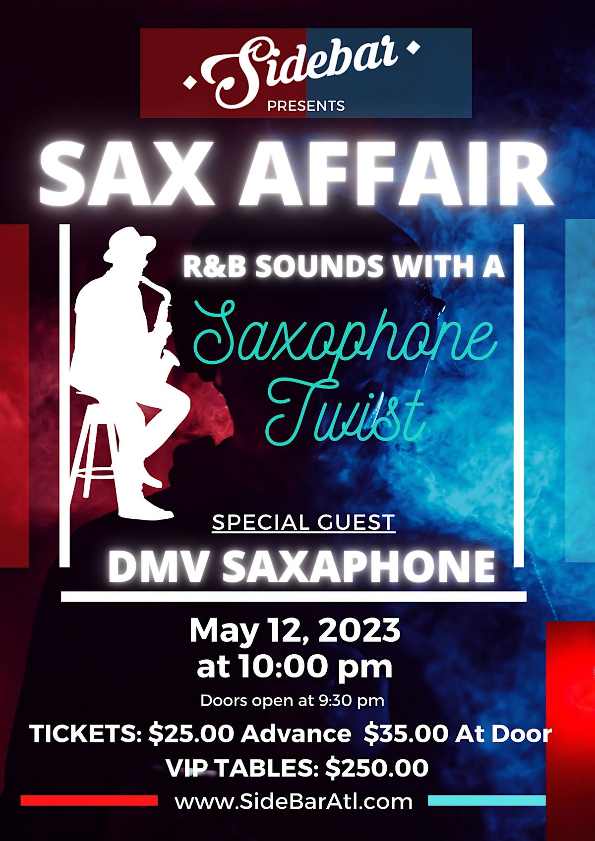 SAX AFFAIR R&B Sounds With A Saxophone Twist, Sidebar, Atlanta, 12