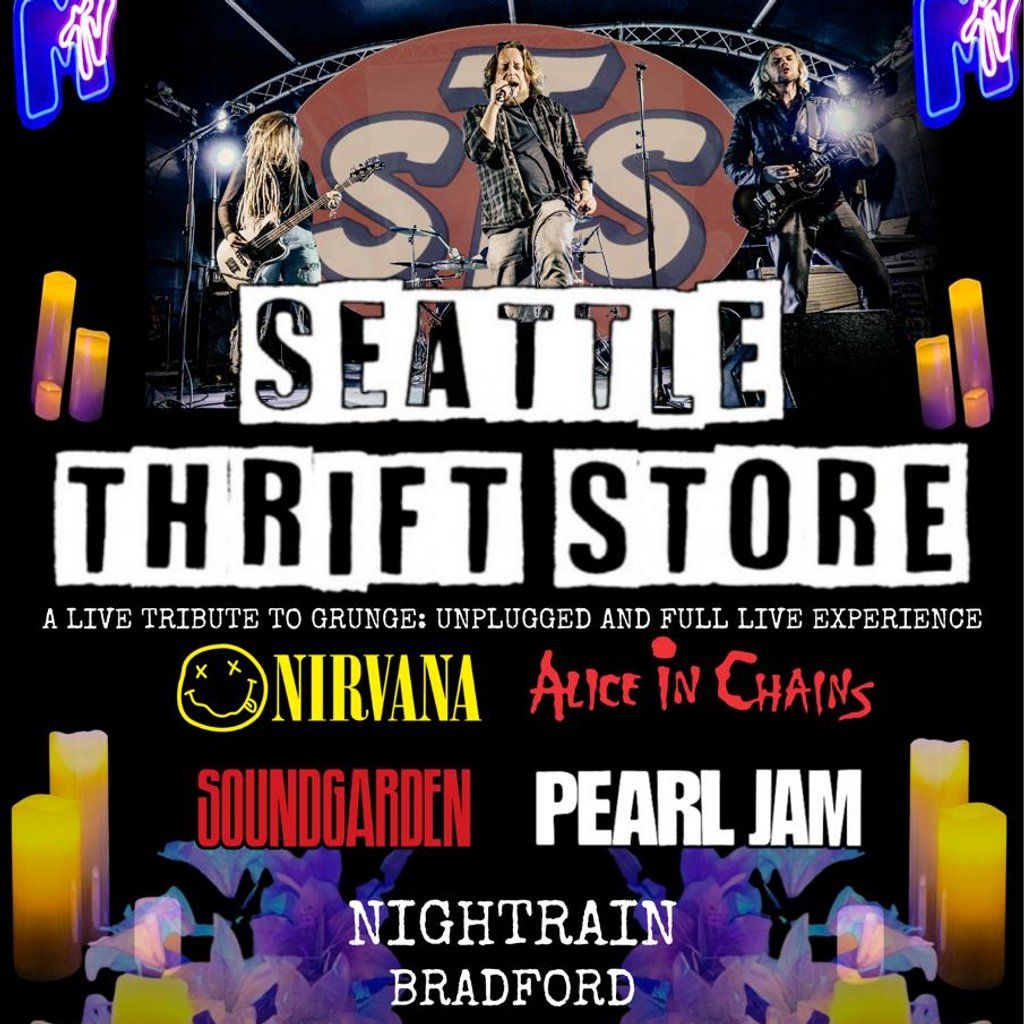 Seattle Thrift Store - Nightrain Bradford, 17 October | Event in Bradford | AllEvents