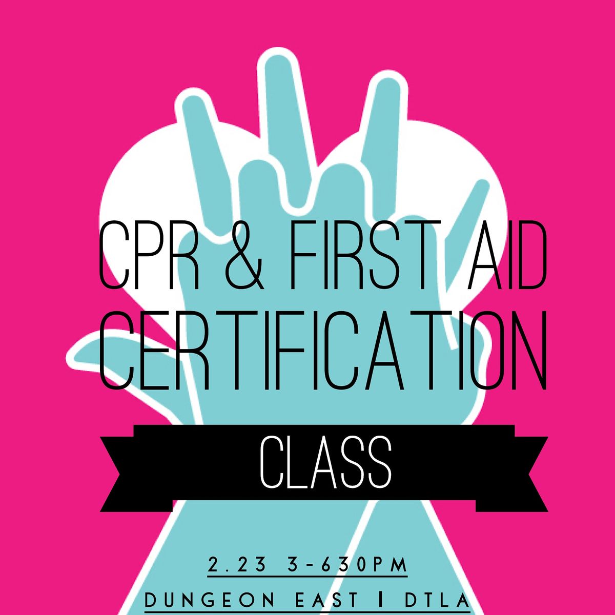 CPR & First Aid Certification Class, Los Angeles, 17 June 2023