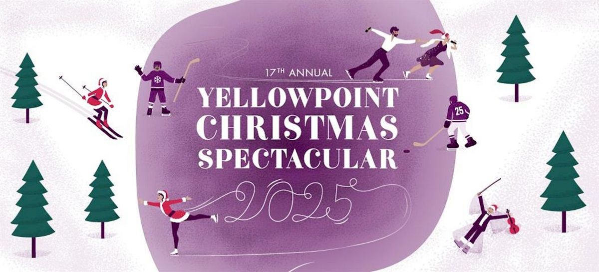 Yellowpoint Christmas Spectacular at The Port Theatre - BC, 17 December | Event in Nanaimo | AllEvents