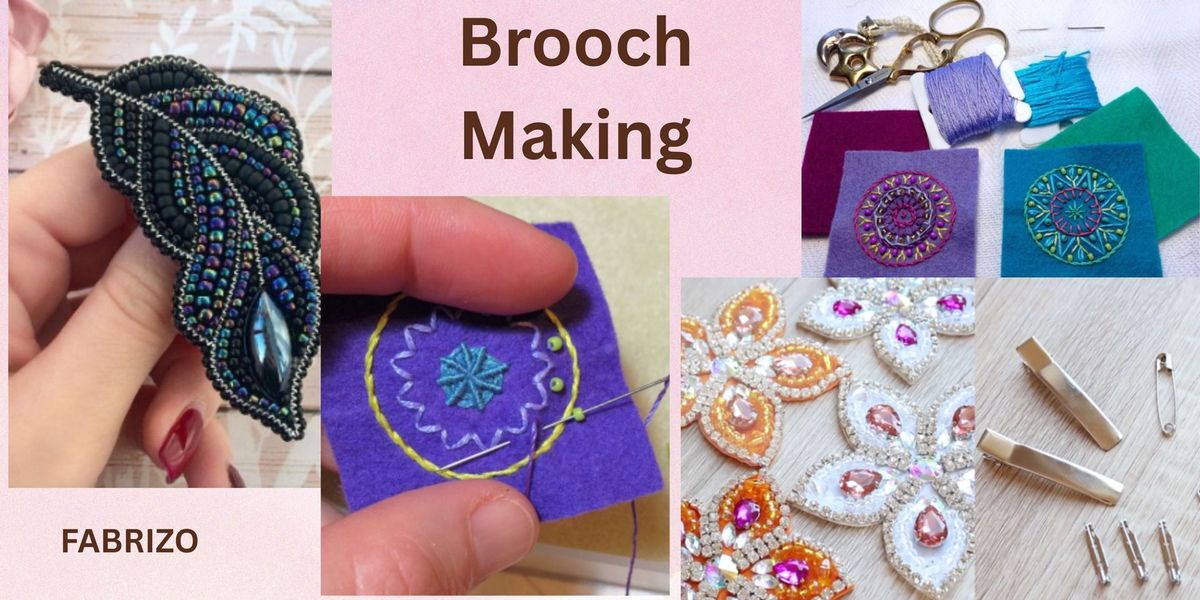 Brooch Making