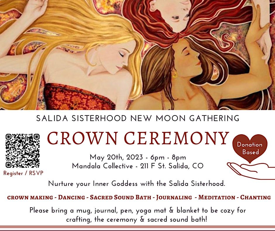 Salida Sisterhood New Moon Crown Ceremony, Mandala Collective, Salida