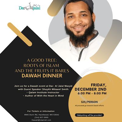 A Good Tree: Roots of Islam and the Fruits it Bears Masjid Dinner