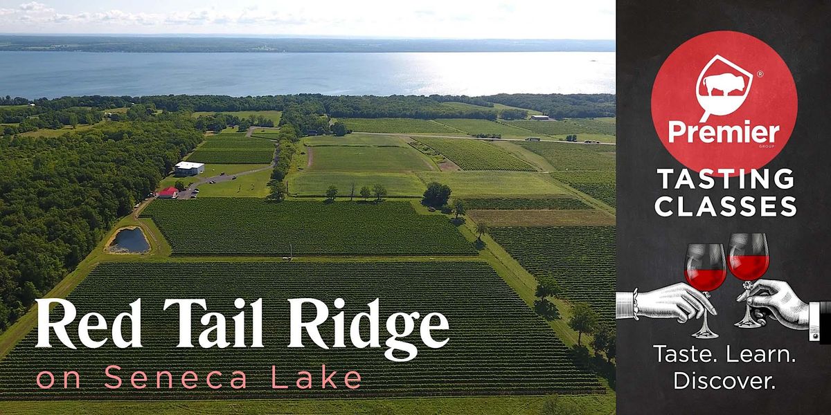 Tasting Class Red Tail Ridge on Seneca Lake, Premier Wine & Spirits
