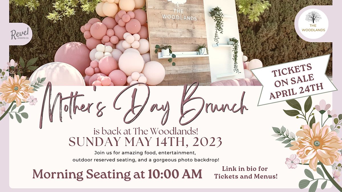 The Woodlands Mothers Day Brunch (morning seating), The Woodlands