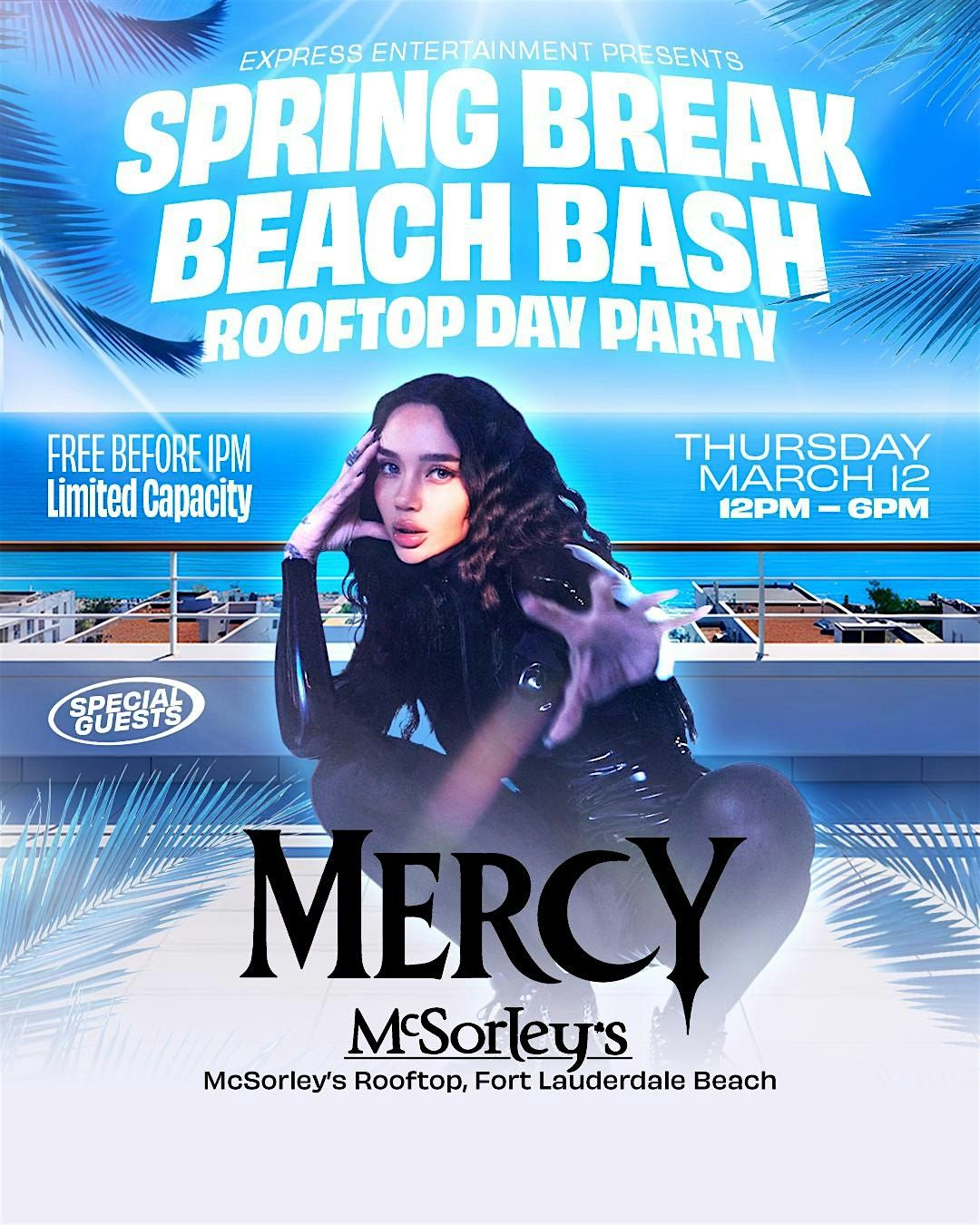Spring Break Beach Bash | Rooftop Day Party w/ Mercy, McSorley’s Beach ...