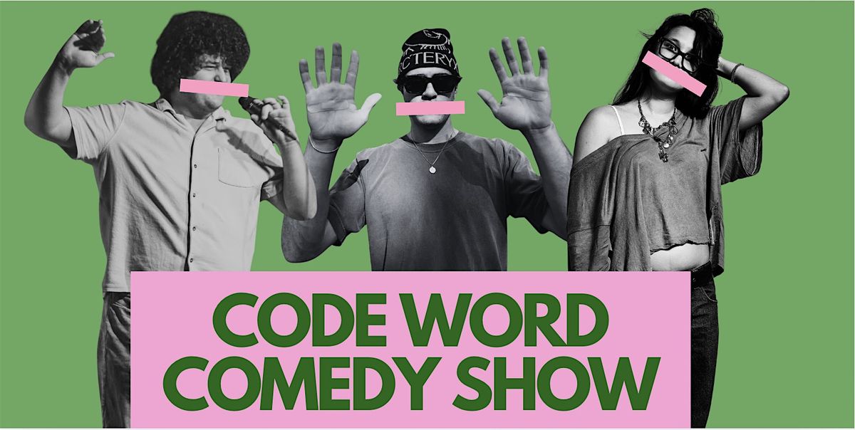 Code Word Comedy Show, 24 January | Event in Santa Monica | AllEvents