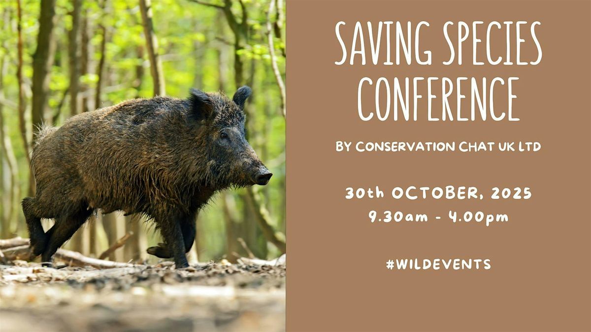 Saving Species Conference 2025, 30 October | Event in Paignton | AllEvents