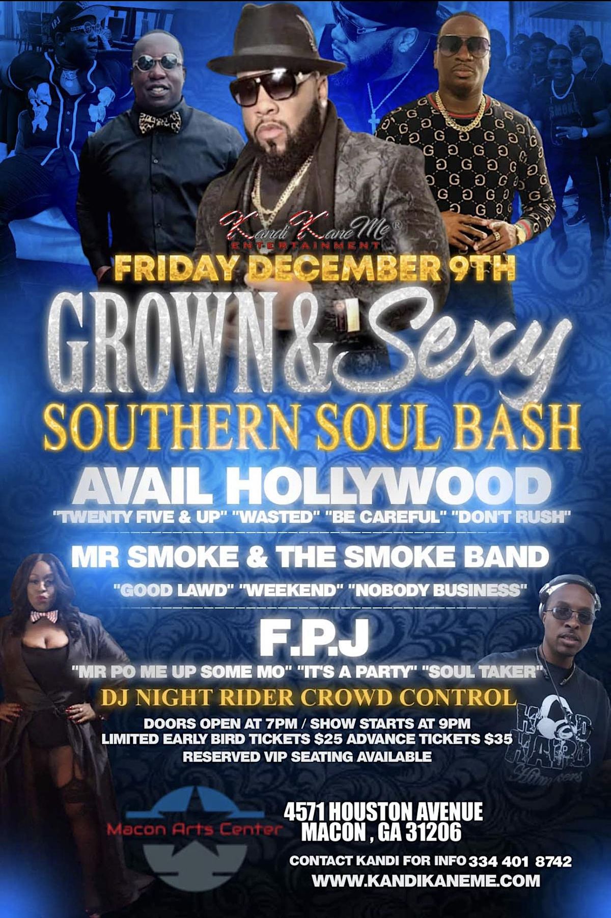 AVAIL HOLLYWOOD MR SMOKE SMOKE BAND F P J LIVE Macon GA 4571 avail-hollywood-mr-smoke-smoke-band-f-p-j-live-macon-ga-4571