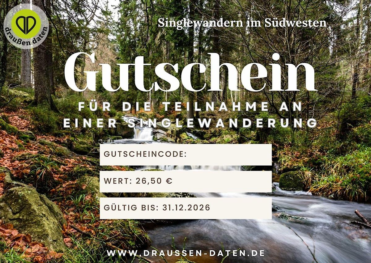 Gutschein für eine Singlewanderung mit draußen daten kaufen, 31 December | Event in Stuttgart | AllEvents