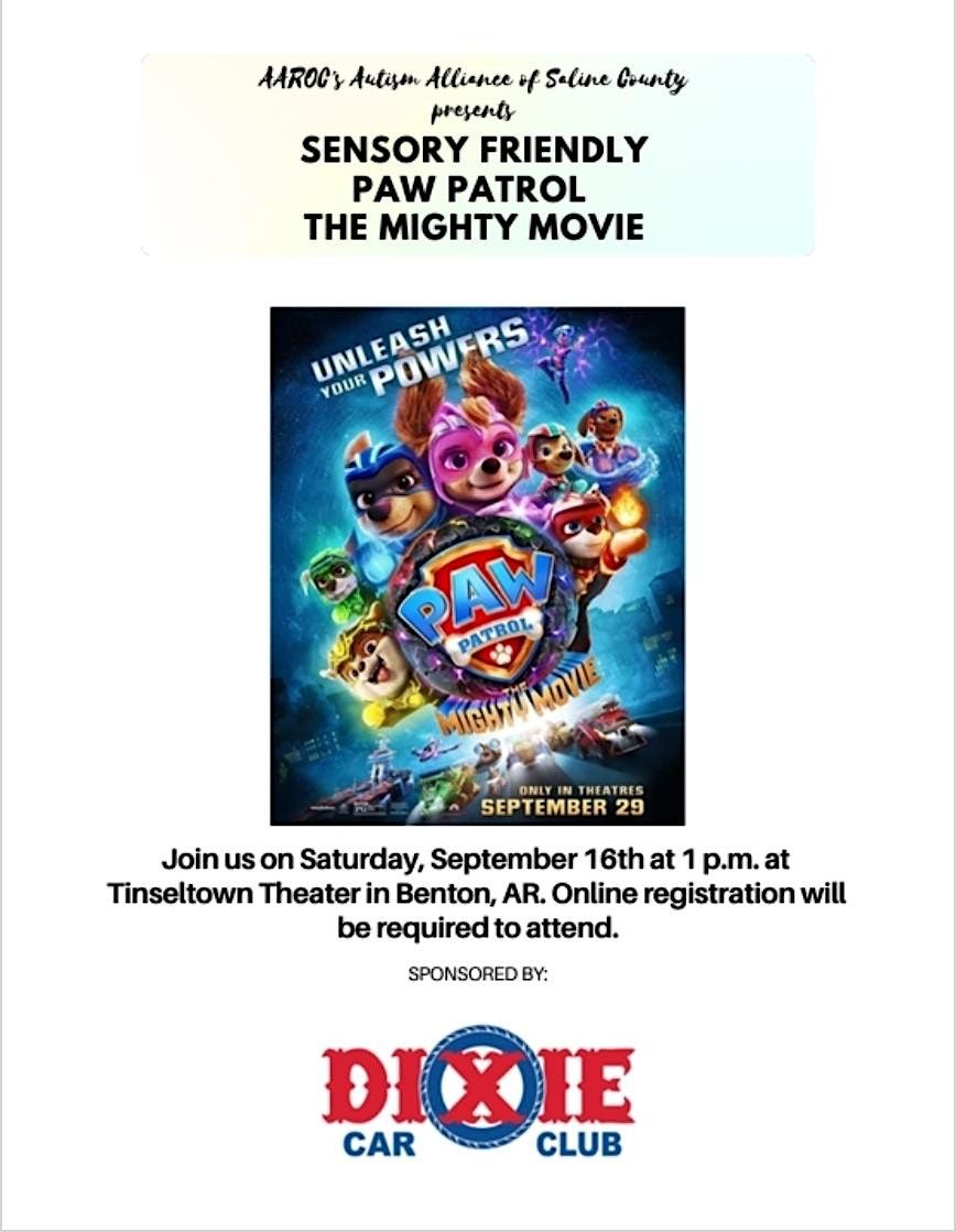 Autism Alliance of Saline County Presents Paw Patrol The Mighty Movie