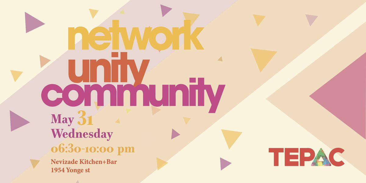 TEPAC Networking, Nevizade Kitchen + Bar, Toronto, 31 May 2023 ...